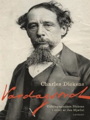 cover image of Vardagsord. Tidningsmannen Dickens i urval av Jan Myrdal